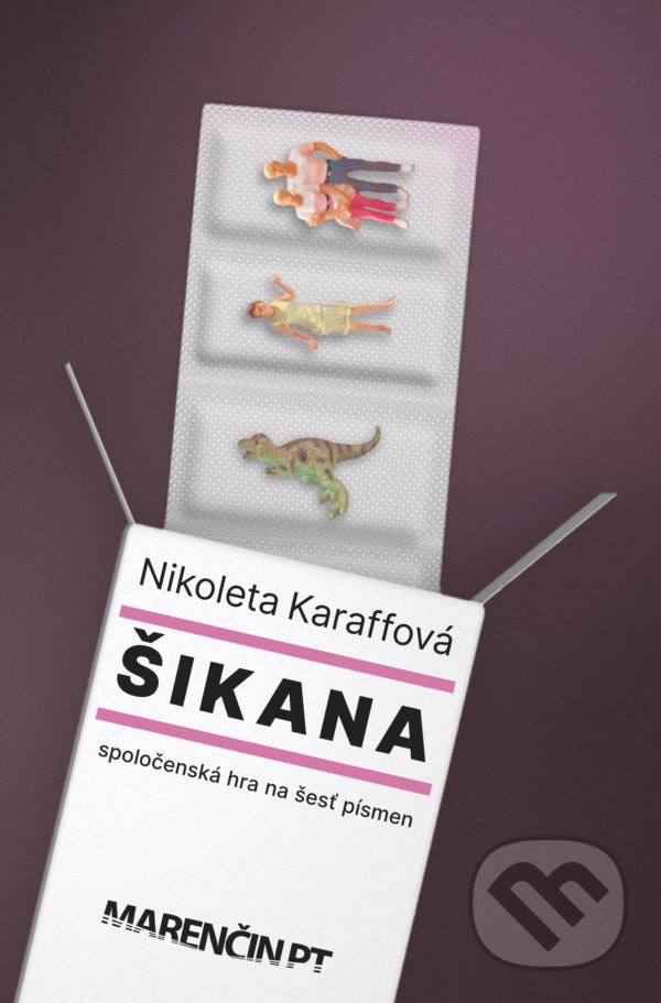 Kniha: Šikana (Nikoleta Karaffová). Marenčin PT, 2022 Kniha: Šikana (Nikoleta Karaffová). Marenčin PT, 2022