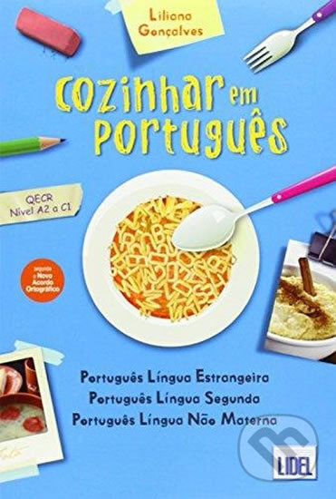 Cozinhar Em Portugues - Liliana Goncalves, , 2012