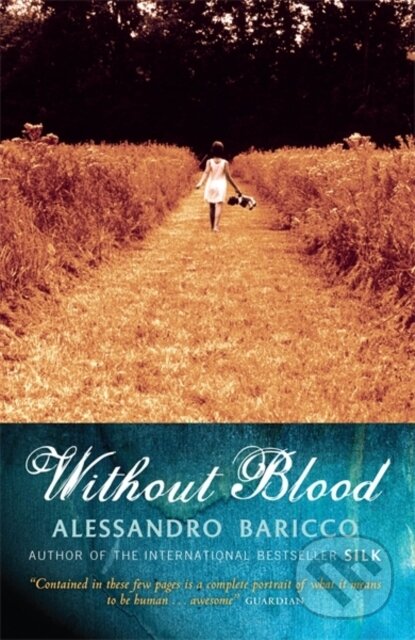 E-kniha: Without Blood (Alessandro Baricco). Canongate Books, 2004 E-kniha: Without Blood (Alessandro Baricco). Canongate Books, 2004