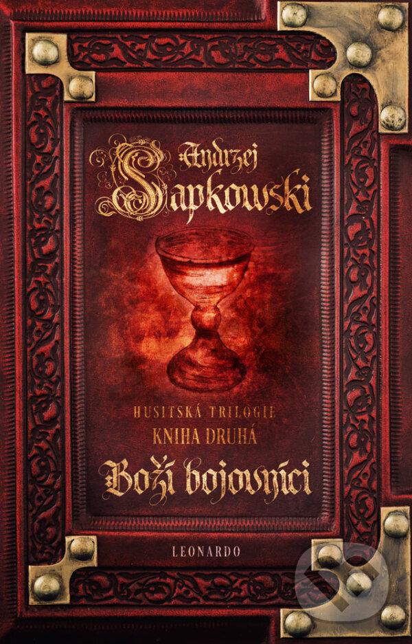 E-kniha: Boží bojovníci (Andrzej Sapkowski). Leonardo, 2022 E-kniha: Boží bojovníci (Andrzej Sapkowski). Leonardo, 2022
