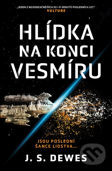 E-kniha: Hlídka na konci vesmíru (J.S. Dewes). Fobos, 2022 E-kniha: Hlídka na konci vesmíru (J.S. Dewes). Fobos, 2022