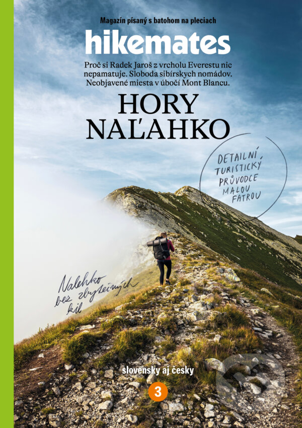 Hikemates - Hory naľahko (Hikemates s.r.o.). Hikemates s.r.o., 2022 Hikemates - Hory naľahko (Hikemates s.r.o.). Hikemates s.r.o., 2022