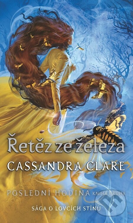 E-kniha: Řetěz ze železa (Cassandra Clare). Slovart CZ, 2022 E-kniha: Řetěz ze železa (Cassandra Clare). Slovart CZ, 2022