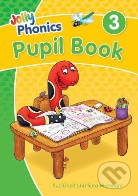 Kniha: Jolly Phonics - Pupil Book 3 (Sara Wernham a Sue Lloyd). Jolly Learning, 2020 Kniha: Jolly Phonics - Pupil Book 3 (Sara Wernham a Sue Lloyd). Jolly Learning, 2020
