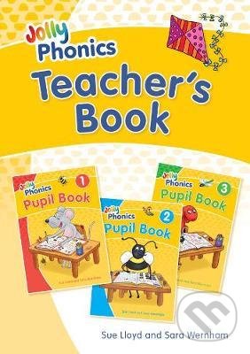 Kniha: Jolly Phonics - Teacher's Book (Sue Lloyd a Sara Wernham). Jolly Learning, 2020 Kniha: Jolly Phonics - Teacher's Book (Sue Lloyd a Sara Wernham). Jolly Learning, 2020