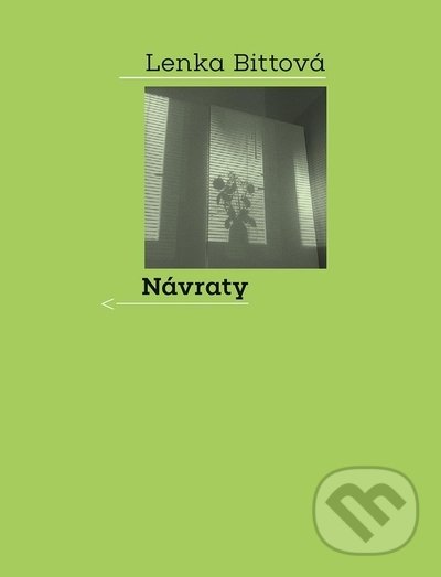Kniha: Návraty (Lenka Bittová). Galén, 2022 Kniha: Návraty (Lenka Bittová). Galén, 2022