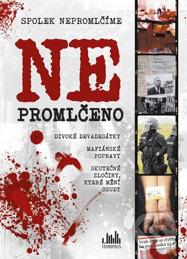 E-kniha: NE/PROMLČENO (Nepromlčíme). Grada, 2022 E-kniha: NE/PROMLČENO (Nepromlčíme). Grada, 2022