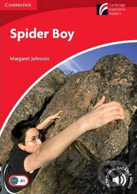 Kniha: Spider Boy Level 1 (Margaret Johnson). Cambridge University Press, 2016 Kniha: Spider Boy Level 1 (Margaret Johnson). Cambridge University Press, 2016