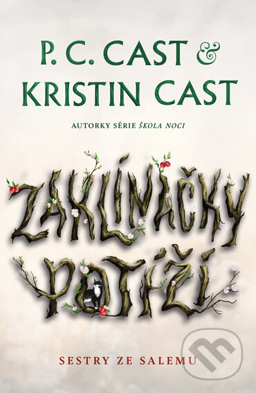 E-kniha: Zaklínačky potíží (Kristin Cast a P.C. Cast). King Cool, 2022 E-kniha: Zaklínačky potíží (Kristin Cast a P.C. Cast). King Cool, 2022