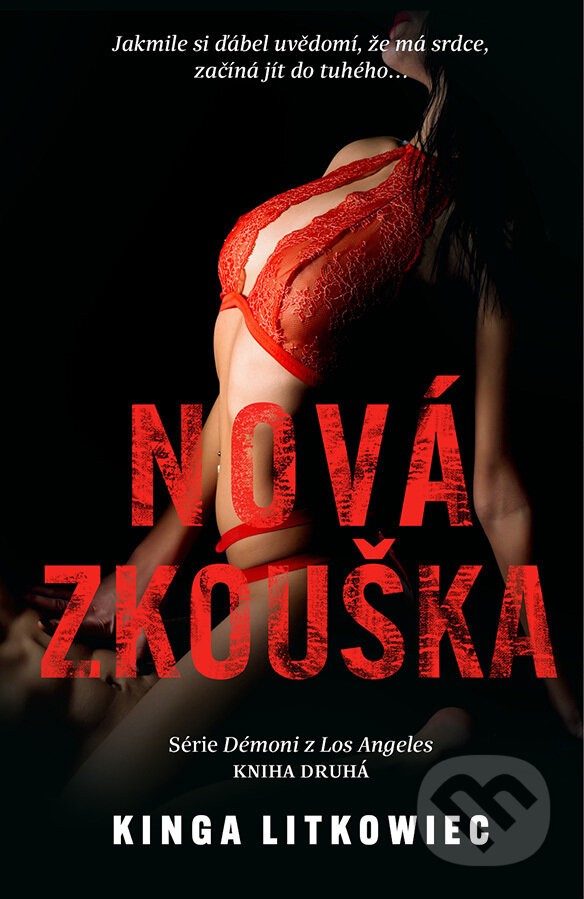 E-kniha: Nová zkouška (Kinga Litkowiec). Red, 2022 E-kniha: Nová zkouška (Kinga Litkowiec). Red, 2022