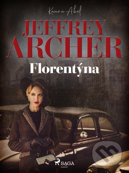 E-kniha: Florentýna (Jeffrey Archer). Saga Egmont E-kniha: Florentýna (Jeffrey Archer). Saga Egmont