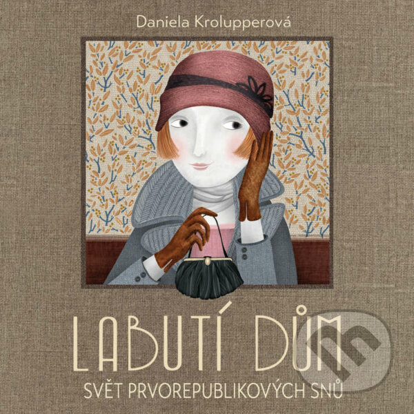 Audiokniha: Labutí dům (Daniela Krolupperová). Tympanum, 2022 Audiokniha: Labutí dům (Daniela Krolupperová). Tympanum, 2022