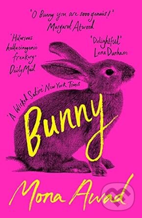 Kniha: Bunny (Mona Awad). Head of Zeus, 2020 Kniha: Bunny (Mona Awad). Head of Zeus, 2020