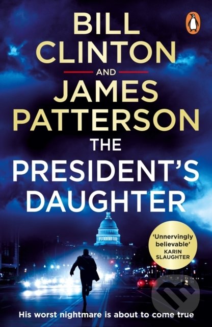 Kniha: The President's Daughter (President Bill Clinton). Cornerstone, 2022 Kniha: The President's Daughter (President Bill Clinton). Cornerstone, 2022