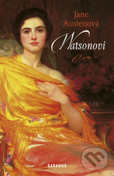 Kniha: Watsonovi (Jane Austen). Daranus, 2013 Kniha: Watsonovi (Jane Austen). Daranus, 2013