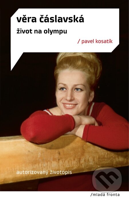 E-kniha: Věra Čáslavská (Pavel Kosatík). Mladá fronta, 2012 E-kniha: Věra Čáslavská (Pavel Kosatík). Mladá fronta, 2012