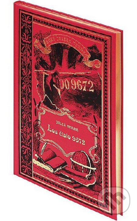 Kniha: Los číslo 9672 (Jules Verne). Nakladatelství Josef Vybíral, 2013 Kniha: Los číslo 9672 (Jules Verne). Nakladatelství Josef Vybíral, 2013