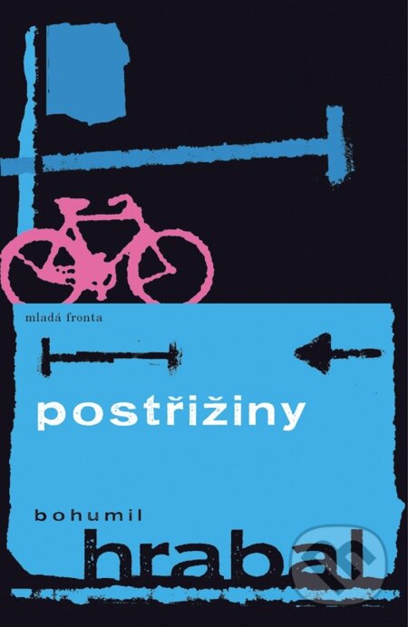 E-kniha: Postřižiny (Bohumil Hrabal). Mladá fronta, 2009 E-kniha: Postřižiny (Bohumil Hrabal). Mladá fronta, 2009