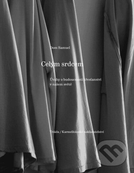 E-kniha: Celým srdcem (Věra Dvořáková). Triáda, 2013 E-kniha: Celým srdcem (Věra Dvořáková). Triáda, 2013
