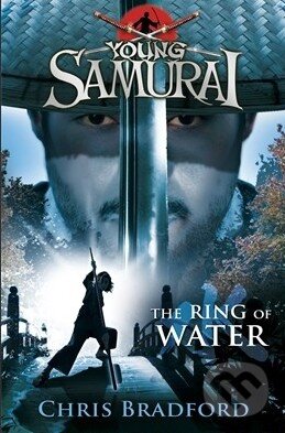 Kniha: Young Samurai: The Ring of Water (Chris Bradford). Puffin Books, 2011 Kniha: Young Samurai: The Ring of Water (Chris Bradford). Puffin Books, 2011