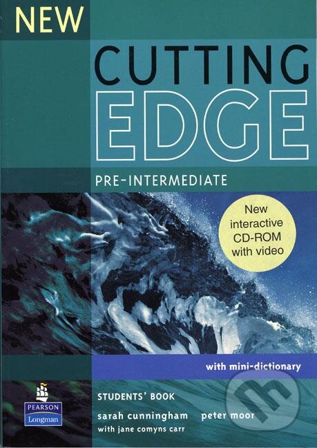 Kniha: New Cutting Edge: Pre-intermediate - Students Book + CD (Sarah Cunningham). Longman, 2007 Kniha: New Cutting Edge: Pre-intermediate - Students Book + CD (Sarah Cunningham). Longman, 2007