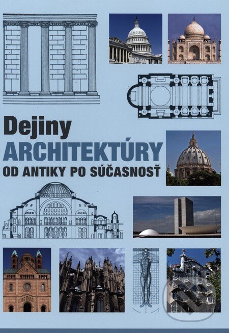 Kniha: Dejiny architektúry (Jan Gympel). Slovart, 2013 Kniha: Dejiny architektúry (Jan Gympel). Slovart, 2013
