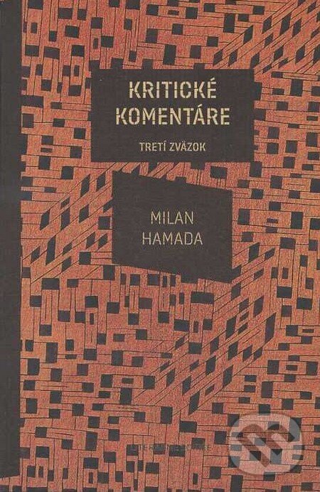 Kniha: Kritické komentáre (Milan Hamada). Koloman Kertész Bagala, 2013 Kniha: Kritické komentáre (Milan Hamada). Koloman Kertész Bagala, 2013