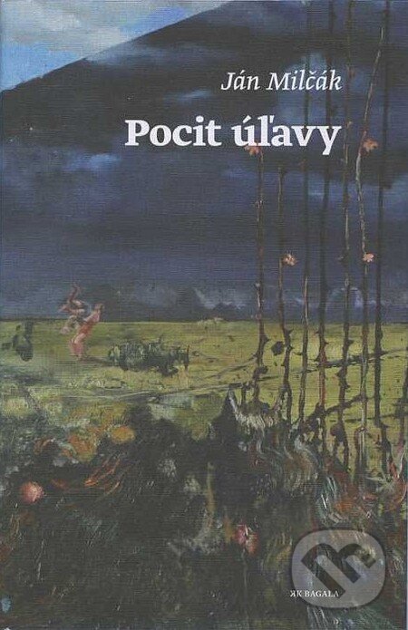 Kniha: Pocit úľavy (Ján Milčák). Literárny klub, 2013 Kniha: Pocit úľavy (Ján Milčák). Literárny klub, 2013