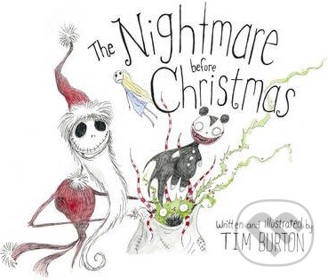 Kniha: The Nightmare Before Christmas (Tim Burton). Disney, 2013 Kniha: The Nightmare Before Christmas (Tim Burton). Disney, 2013