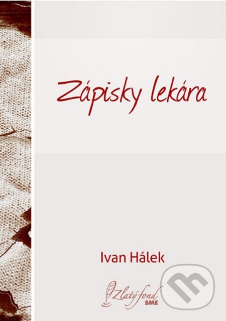 E-kniha: Zápisky lekára (Ivan Hálek). Petit Press E-kniha: Zápisky lekára (Ivan Hálek). Petit Press