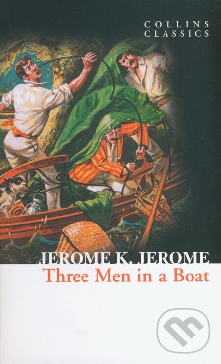 Kniha: Three Men in a Boat (Jerome K. Jerome). HarperCollins, 2013 Kniha: Three Men in a Boat (Jerome K. Jerome). HarperCollins, 2013