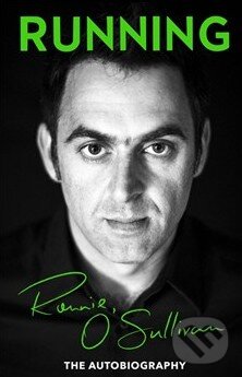 Kniha: Running (Ronnie O'Sullivan). Orion, 2013 Kniha: Running (Ronnie O'Sullivan). Orion, 2013