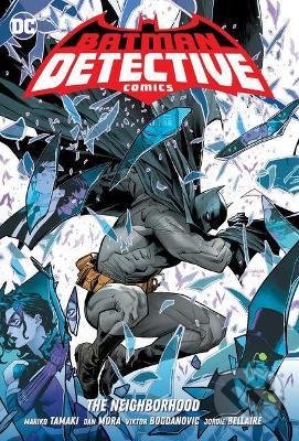 Kniha: Batman: Detective Comics 1 (Mariko Tamaki a Dan Mora). DC Comics, 2022 Kniha: Batman: Detective Comics 1 (Mariko Tamaki a Dan Mora). DC Comics, 2022