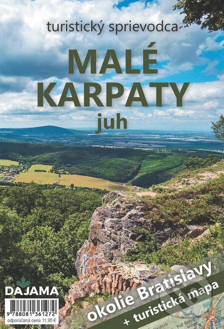 E-kniha: Malé Karpaty - juh (Ján Lacika a Tibor Kollár). DAJAMA E-kniha: Malé Karpaty - juh (Ján Lacika a Tibor Kollár). DAJAMA