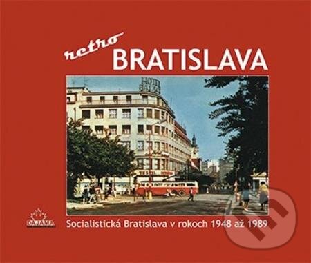 E-kniha: Bratislava - Retro (Ján Lacika). DAJAMA E-kniha: Bratislava - Retro (Ján Lacika). DAJAMA