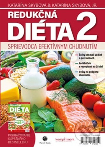 Kniha: Redukčná diéta 2 (Katarína Skybová a Katarína Skybová Jr.). Plat4M Books, 2022 Kniha: Redukčná diéta 2 (Katarína Skybová a Katarína Skybová Jr.). Plat4M Books, 2022