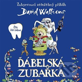 Audiokniha: Ďábelská zubařka (David Walliams). Tympanum, 2022 Audiokniha: Ďábelská zubařka (David Walliams). Tympanum, 2022
