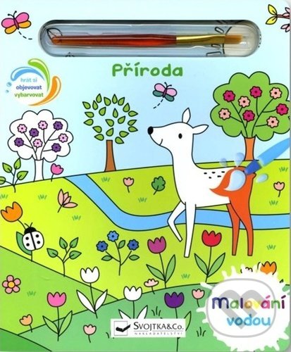 Kniha: Malování vodou - Příroda (Svojtka&Co.). Svojtka&Co., 2022 Kniha: Malování vodou - Příroda (Svojtka&Co.). Svojtka&Co., 2022