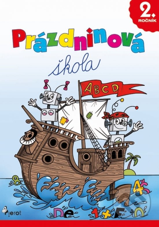 Kniha: Prázdninová škola 2. ročník (Petr Šulc). Pierot, 2022 Kniha: Prázdninová škola 2. ročník (Petr Šulc). Pierot, 2022