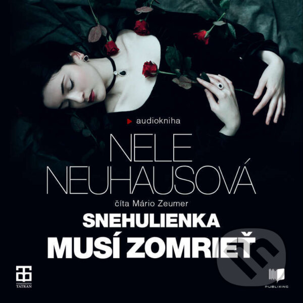 Audiokniha: Snehulienka musí zomrieť (Nele Neuhausová). Publixing Ltd, 2022 Audiokniha: Snehulienka musí zomrieť (Nele Neuhausová). Publixing Ltd, 2022