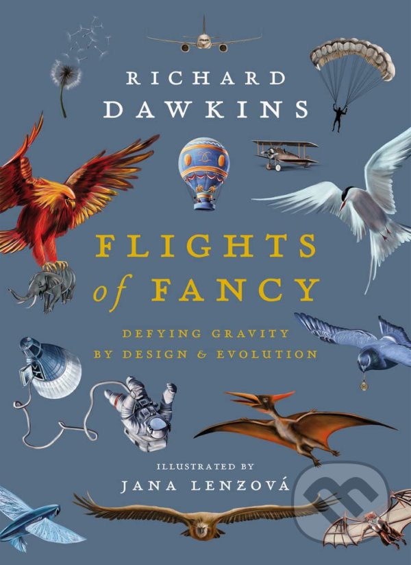 Kniha: Flights of Fancy (Richard Dawkins). Head of Zeus, 2022 Kniha: Flights of Fancy (Richard Dawkins). Head of Zeus, 2022