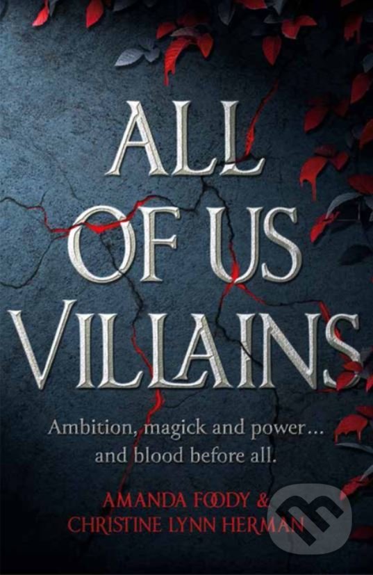 Kniha: All of Us Villains (Amanda Foody a Christine Lynn Herman). Orion, 2022 Kniha: All of Us Villains (Amanda Foody a Christine Lynn Herman). Orion, 2022