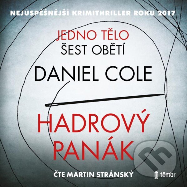 Audiokniha: Hadrový panák (Daniel Cole). Témbr, 2022 Audiokniha: Hadrový panák (Daniel Cole). Témbr, 2022
