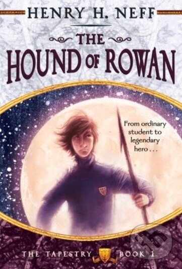 Kniha: The Hound of Rowan (Henry H. Neff). Yearling, 2008 Kniha: The Hound of Rowan (Henry H. Neff). Yearling, 2008