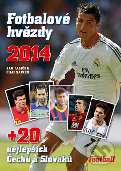 Kniha: Fotbalové hvězdy 2014 (Egmont ČR). Egmont ČR, 2013 Kniha: Fotbalové hvězdy 2014 (Egmont ČR). Egmont ČR, 2013
