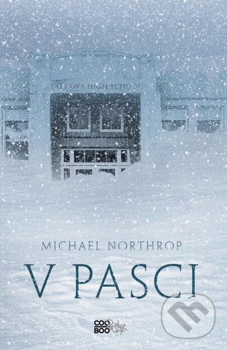 Kniha: V pasci (Michael Northrop). CooBoo SK, 2013 Kniha: V pasci (Michael Northrop). CooBoo SK, 2013