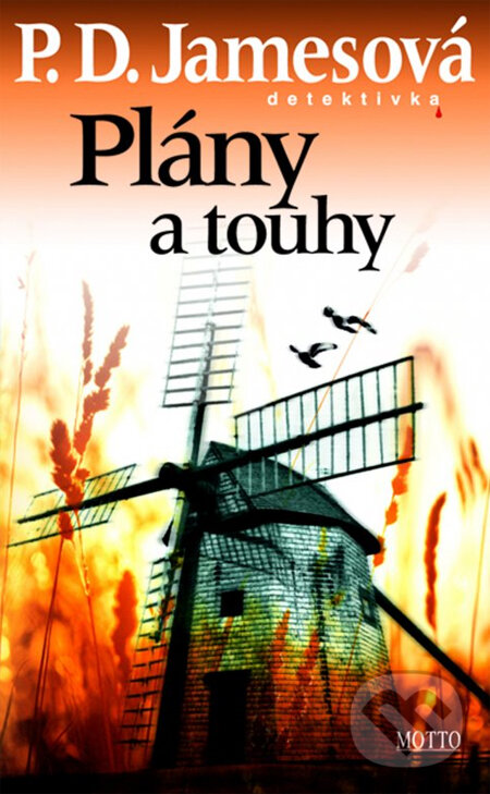 Kniha: Plány a touhy (P.D. James). Motto, 2013 Kniha: Plány a touhy (P.D. James). Motto, 2013