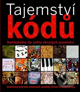 Kniha: Tajemství kódů (Svojtka&Co.). Svojtka&Co., 2013 Kniha: Tajemství kódů (Svojtka&Co.). Svojtka&Co., 2013