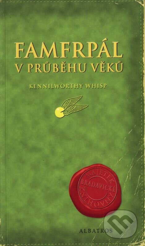 Kniha: Famfrpál v průběhu věků (J.K. Rowling a Kennilworthy Whisp). Albatros CZ, 2013 Kniha: Famfrpál v průběhu věků (J.K. Rowling a Kennilworthy Whisp). Albatros CZ, 2013