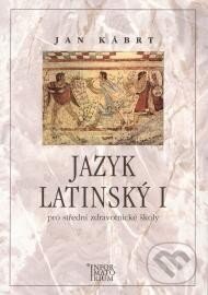 Kniha: Jazyk latinský I. (Jan Kábrt). Informatorium, 2013 Kniha: Jazyk latinský I. (Jan Kábrt). Informatorium, 2013